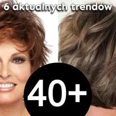 Fryzury odmładzające po 40 – jakie wybrać, by wyglądać młodziej i stylowo
